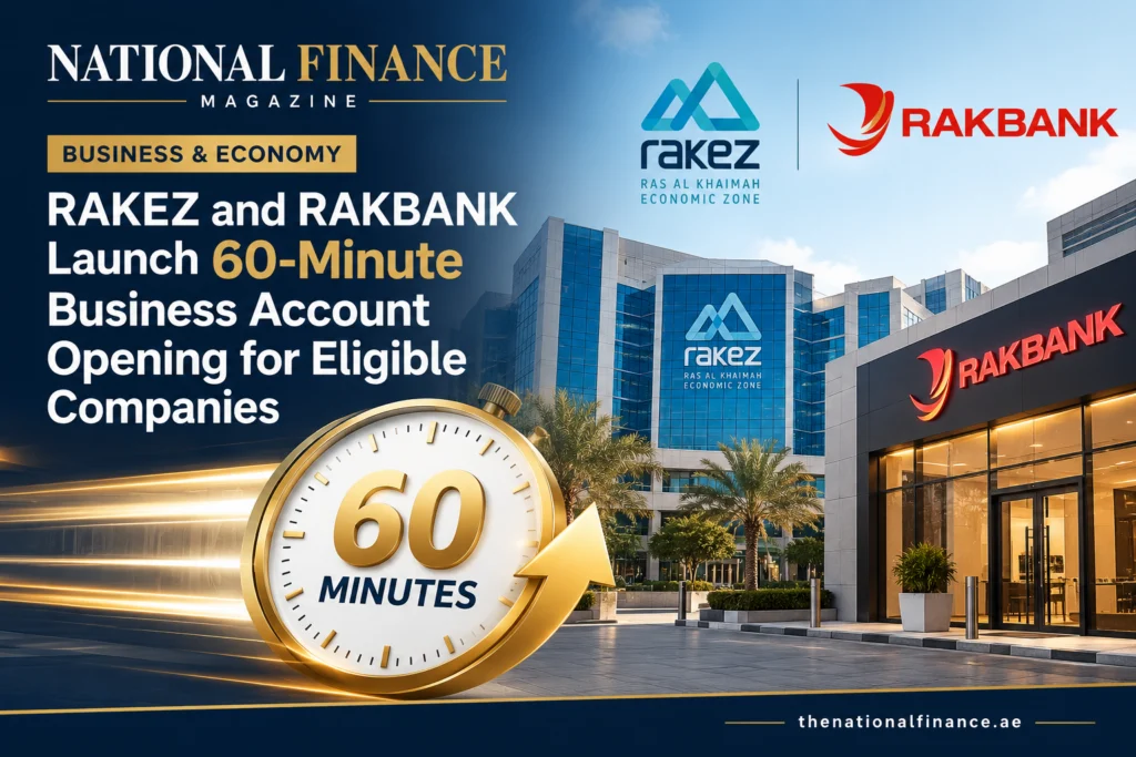 RAKEZ and RAKBANK Launch 60-Minute Business Account Opening for Eligible Companies