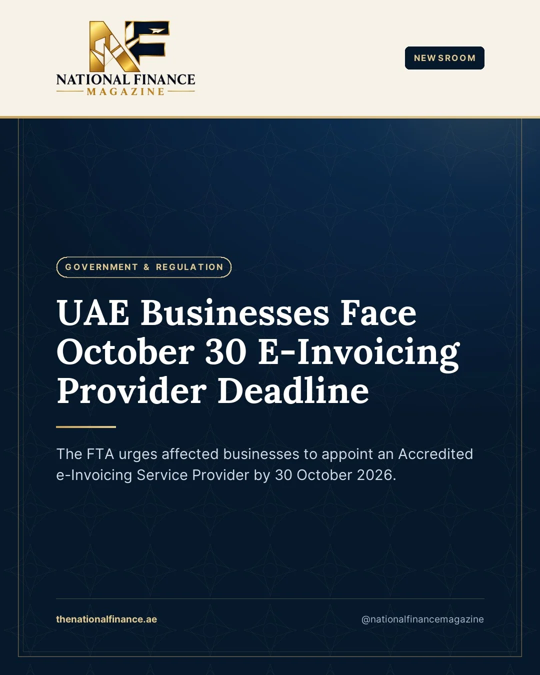 National Finance Magazine: UAE Businesses Face October 30 E-Invoicing Provider Deadline